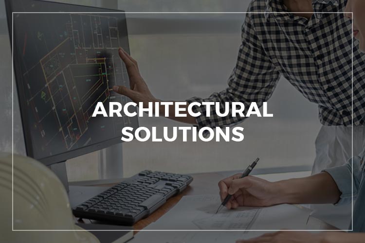 Architectural Solutions